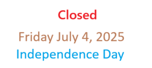 Closed Friday July 4th, 2025 for Independence Day